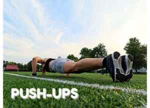 Push ups
